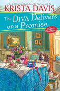 The Diva Delivers on a Promise: A Deliciously Plotted Foodie Cozy Mystery (A Domestic Diva Mystery) by Krista Davis