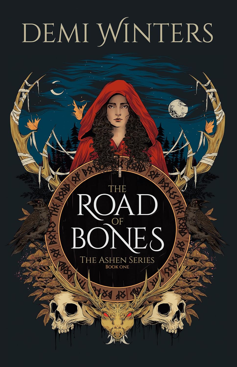 The Road of Bones: The Ashen Series, Book One by Demi Winters