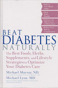 Beat Diabetes Naturally by Michael Murray