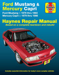 Ford Mustang Ghia & Cobra (1979-1993) & Mercury Capri Ghia & RS (1979-1986) with Inline 4-Cylinder & 6-Cylinder V6 & V8 Engines Haynes Repair Manual by John Haynes