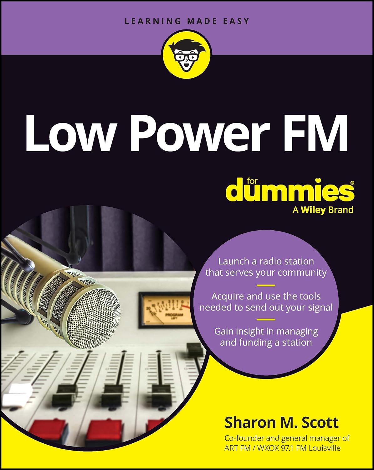 Low Power FM For Dummies by Sharon M. Scott