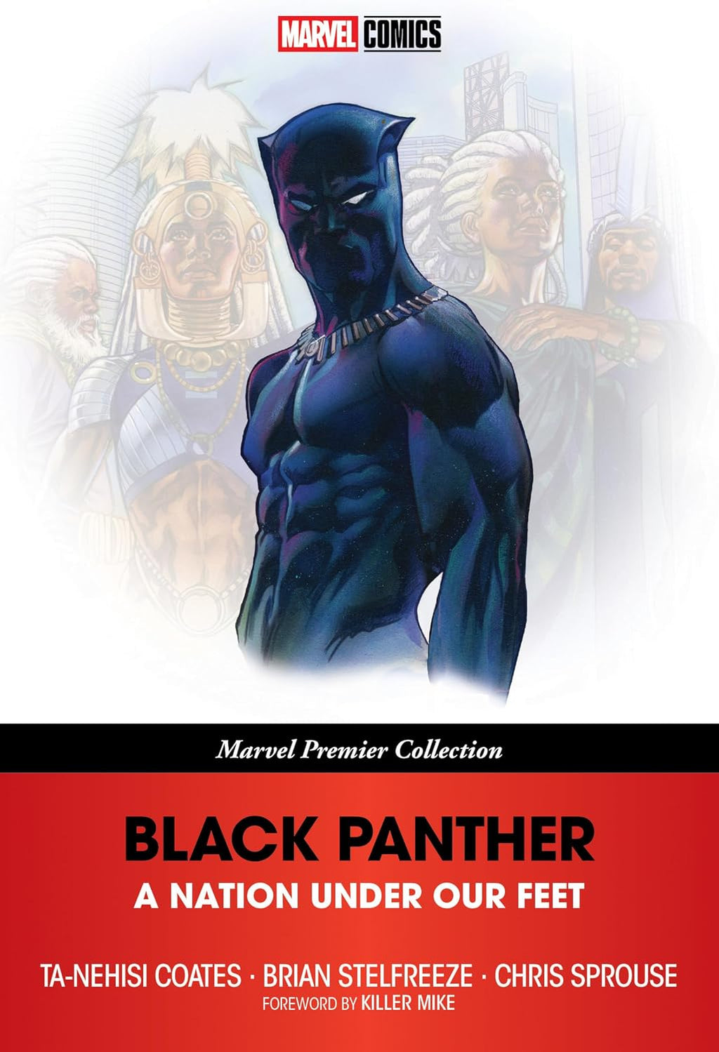 Black Panther: A Nation Under Our Feet [Marvel Premier Collection] by Ta-Nehisi Coates