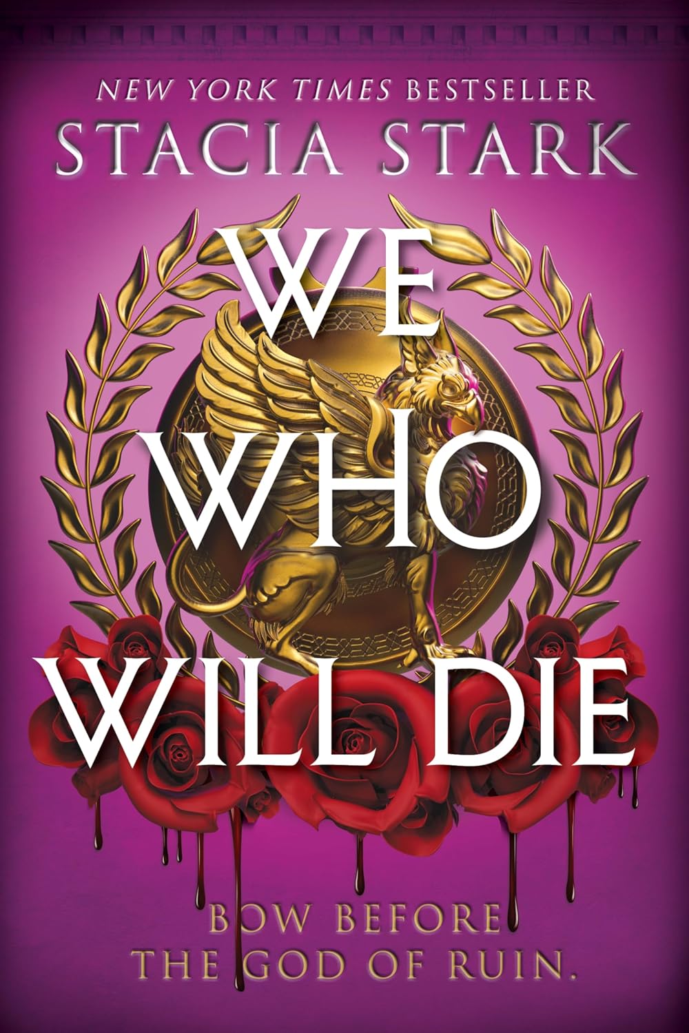 We Who Will Die: An Epic Romantasy of Forbidden Love, Deadly Secrets, and Vampires in a High-Stakes Arena, Discover a Vividly Reimagined Ancient Rome (Empire of Blood, 1) by Stacia Stark