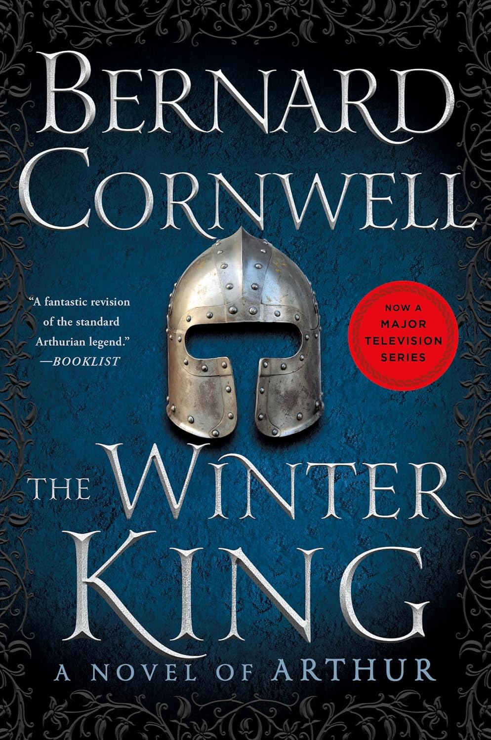 The Winter King: A Novel of Arthur by Bernard Cornwell