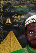 The Bell Tolling (The Lord of Freedom Book 1) by Amena Jamali