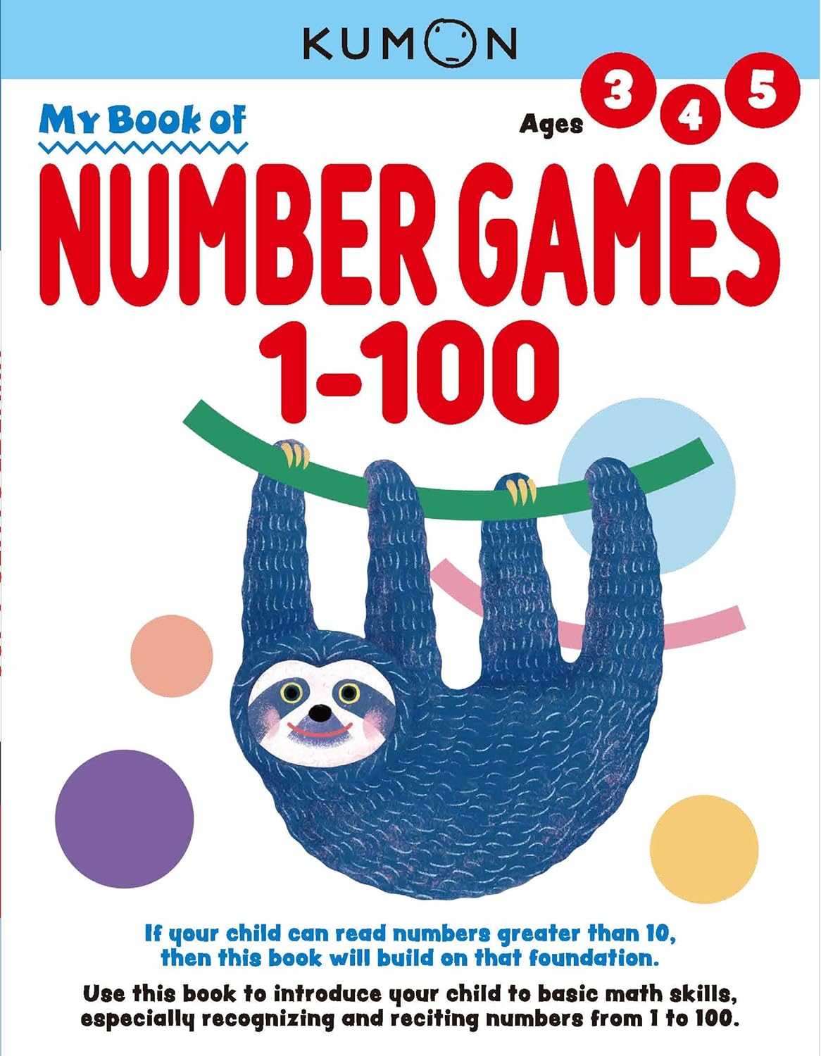 Kumon My Book of Number Games 1-100-Introduce your Child to Basic Math Skills-Ages 3-5 by Kumon Publishing