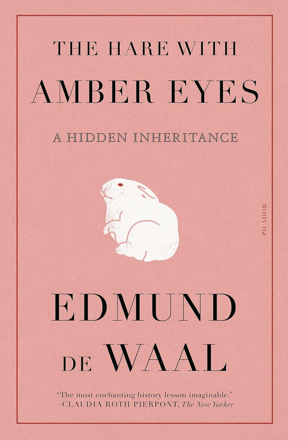Hare with Amber Eyes by Edmund De Waal