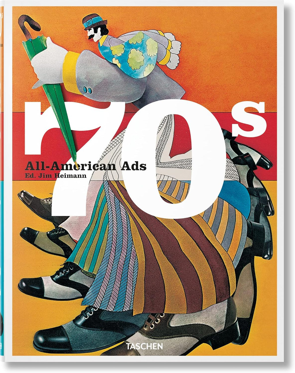 All-American Ads of the 70s by Jim Heimann