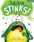 This Book Stinks!: A Funny And Interactive Story For Kids (Finn the Frog Collection®) by Ron Keres
