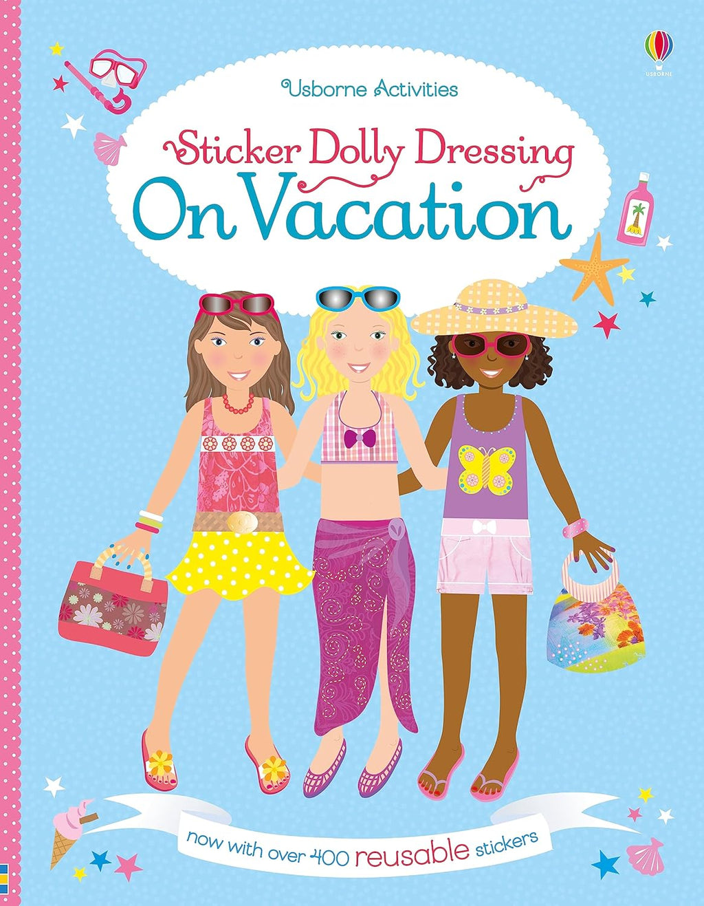 Sticker Dolly Dressing On Vacation: A Fun Sticker Activity Book About World Travel and Dress-Up for Children (Ages 5-8) by Lucy Bowman