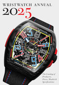 Wristwatch Annual 2025: The Catalog of Producers, Prices, Models, and Specifications by Peter Braun