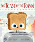 The Toast of the Town (The Food Group) by Jory John