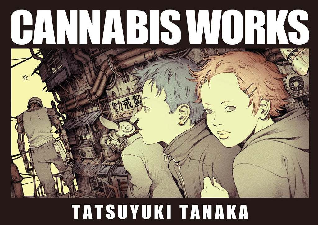 CANNABIS WORKS (Japanese Edition) by Tatsuyuki Tanaka