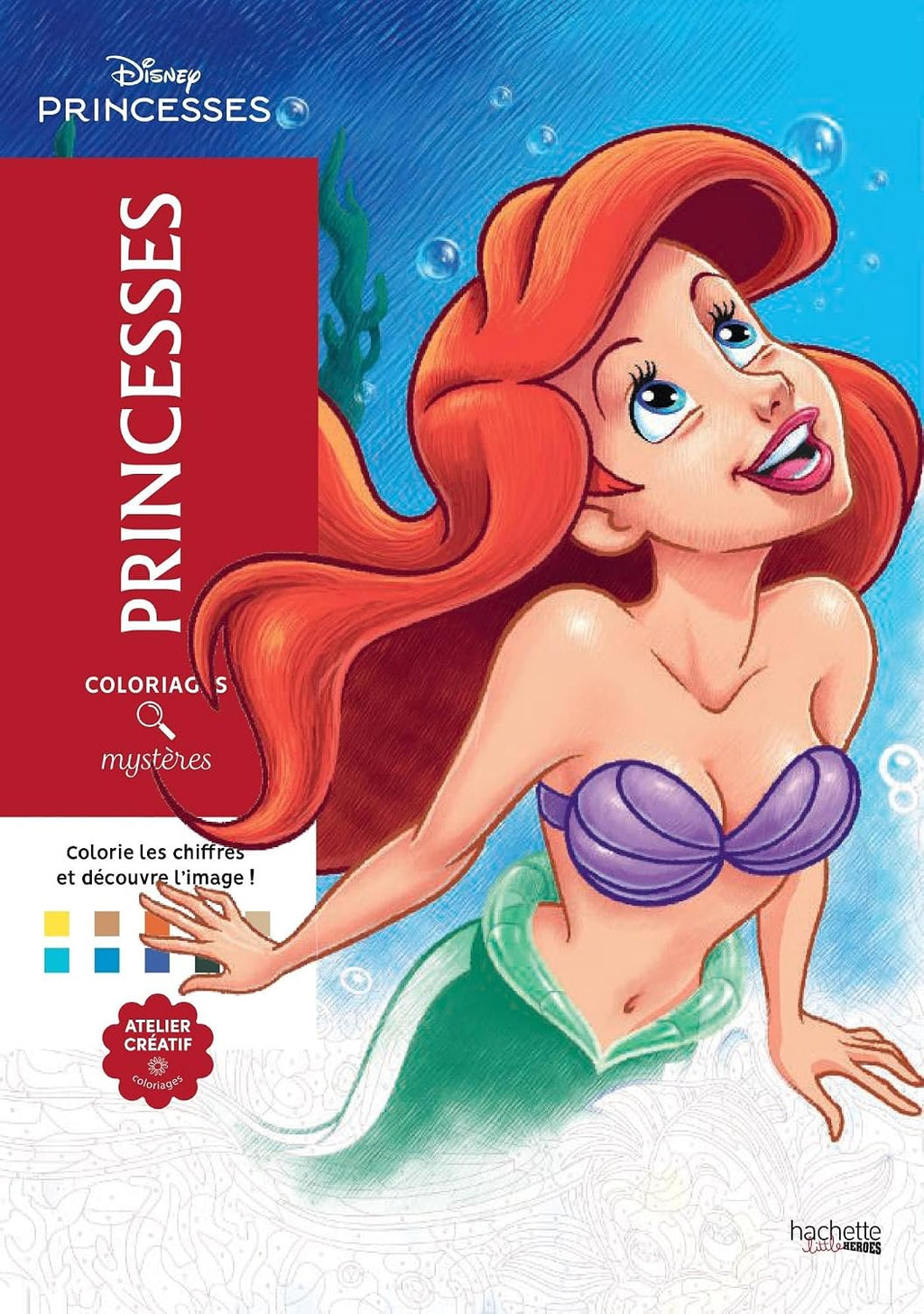 Coloriages mystères Disney - Princesses: Coloriez les chiffres et découvrez l'image by Jérémy Mariez