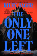 The Only One Left: A Novel by Riley Sager