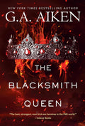 The Blacksmith Queen (The Scarred Earth Saga) by G.A. Aiken
