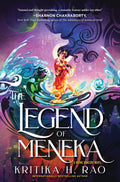 The Legend of Meneka: A Spellbinding Epic Romantasy with a Spicy Twist, Get Swept Away by the Cosmic Battle of Love and Duty (The Divine Dancers Duology, 1) by Kritika H. Rao