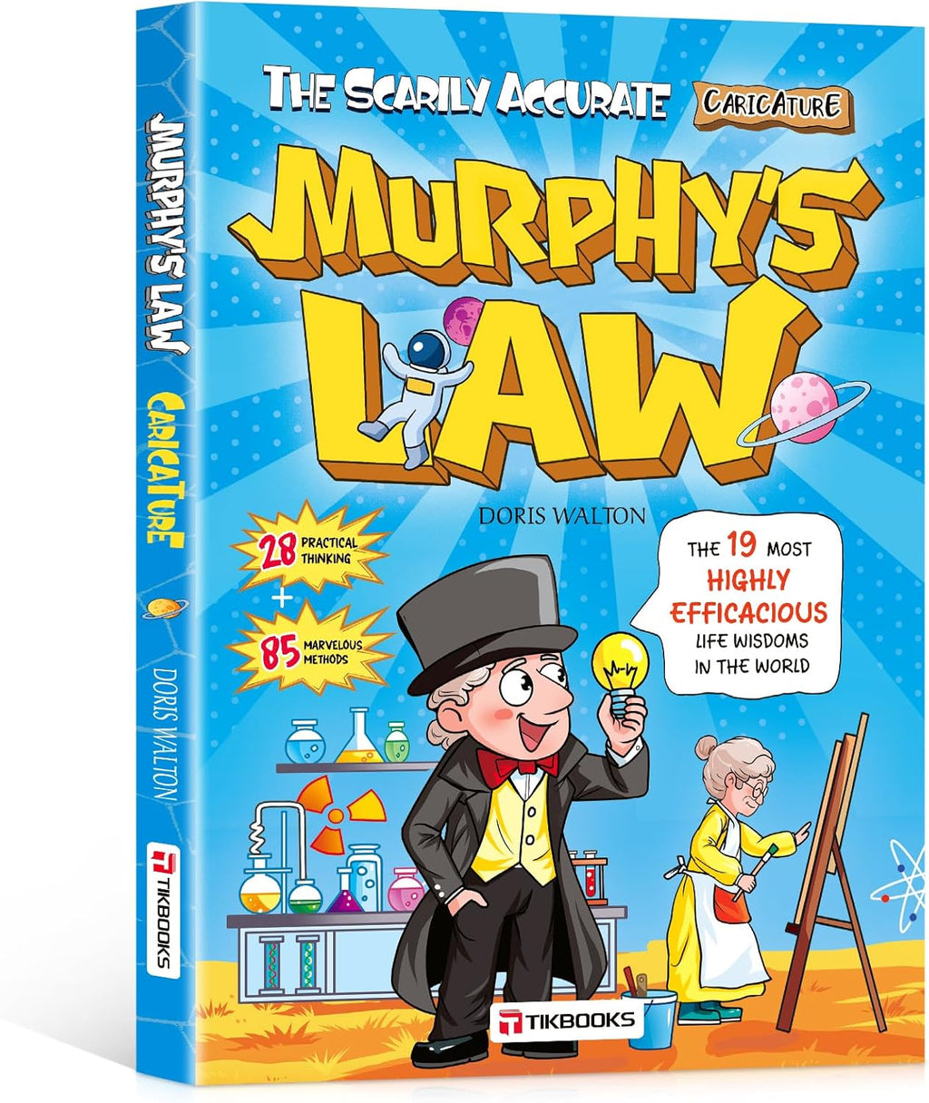 TIKBOOKS Murphy’s Law life principles for children：A comprehensive guide tobenefit a lifetime