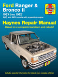 Ford Ranger and Bronco II 1983 thru 1992 Haynes Repair Manual: 2WD and 4WD Models with A Gasoline Engine by John Haynes