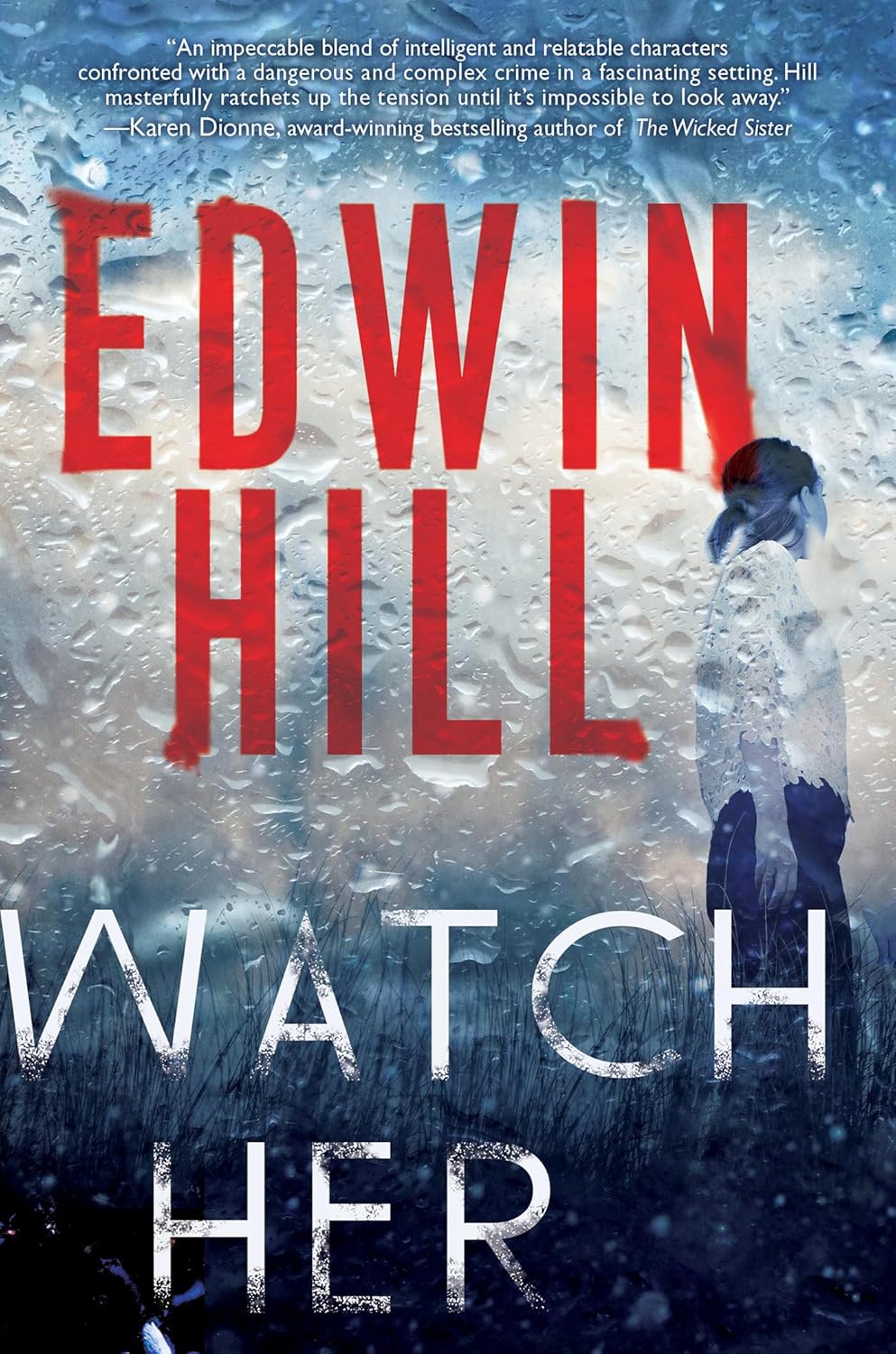 Watch Her: A Gripping Novel of Suspense with a Thrilling Twist (A Hester Thursby Mystery) by Edwin Hill