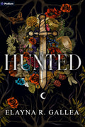 Hunted: An Epic Romantasy (The Giving Chronicles, 2) by Elayna R. Gallea