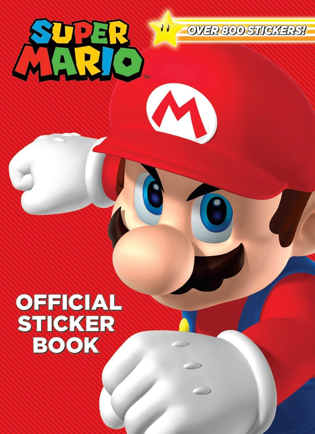 Super Mario Official Sticker Book (Nintendo®): Over 800 Stickers! by Steve Foxe