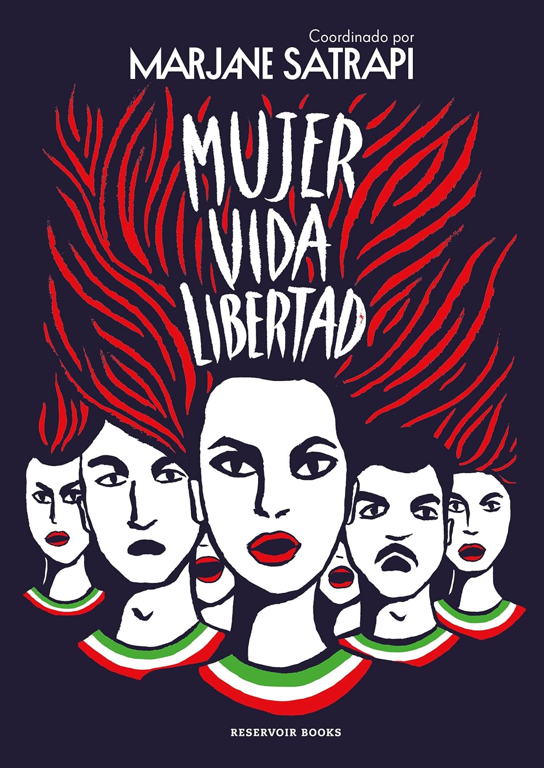 Mujer, Vida, Libertad / Woman, Life, Freedom (Spanish Edition) by Marjane Satrapi
