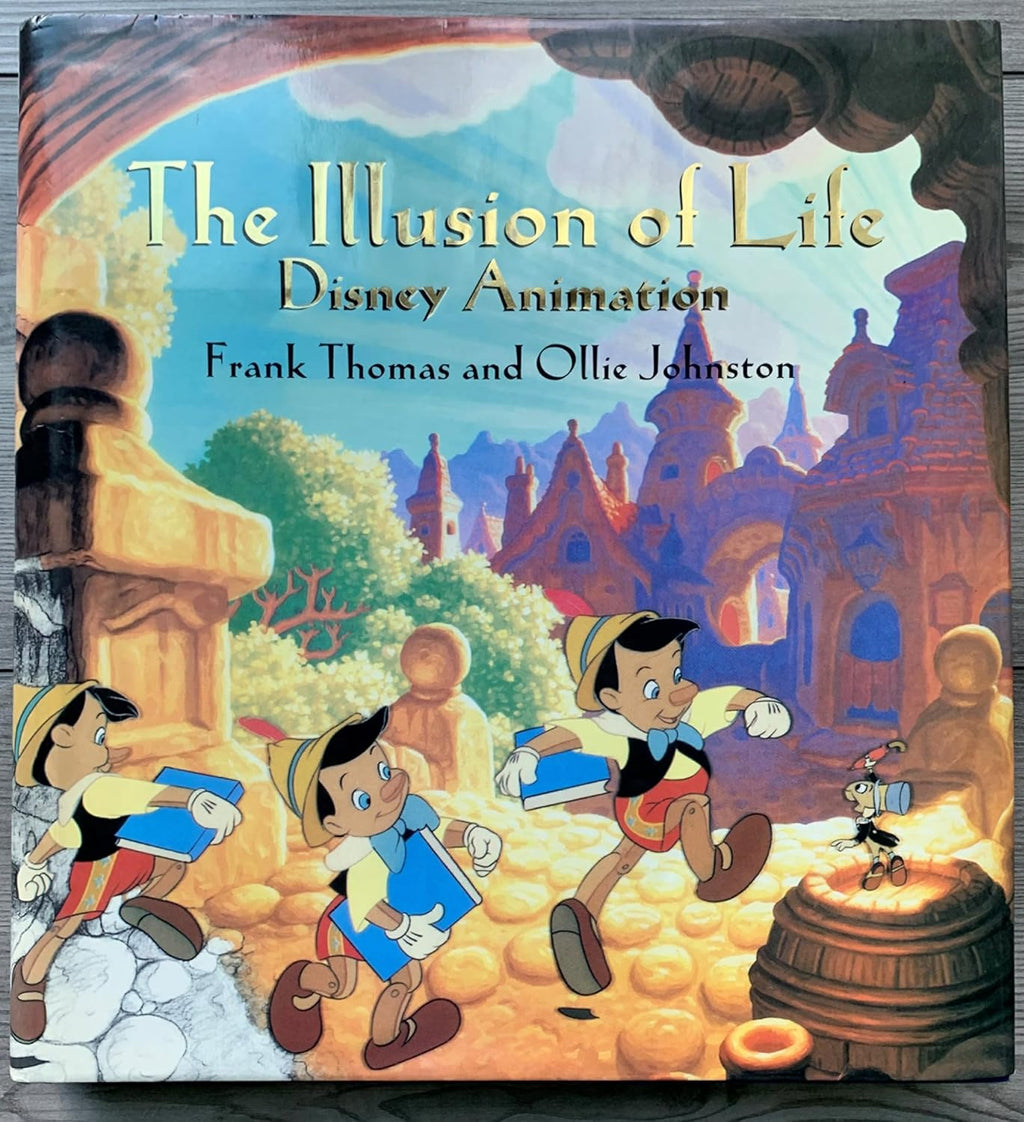 The Illusion of Life: Disney Animation by Ollie Johnston