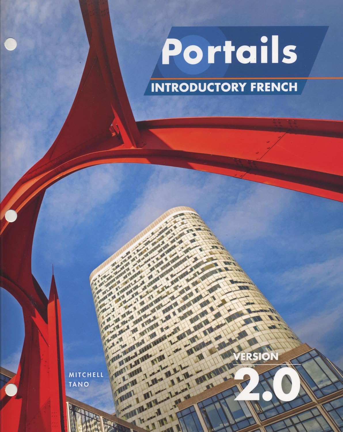 Portails Introductory French version 2.0 Looseleaf Textbook by Tano Mitchell