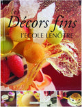 Les Decors fins de l'Ecole Lenotre by COLLECTIFS