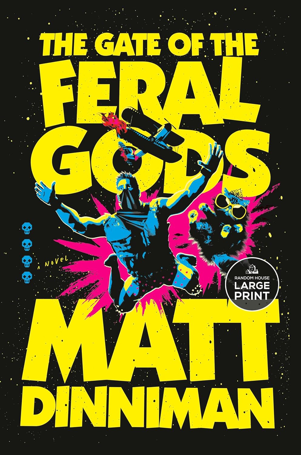 The Gate of the Feral Gods (Dungeon Crawler Carl) by Matt Dinniman