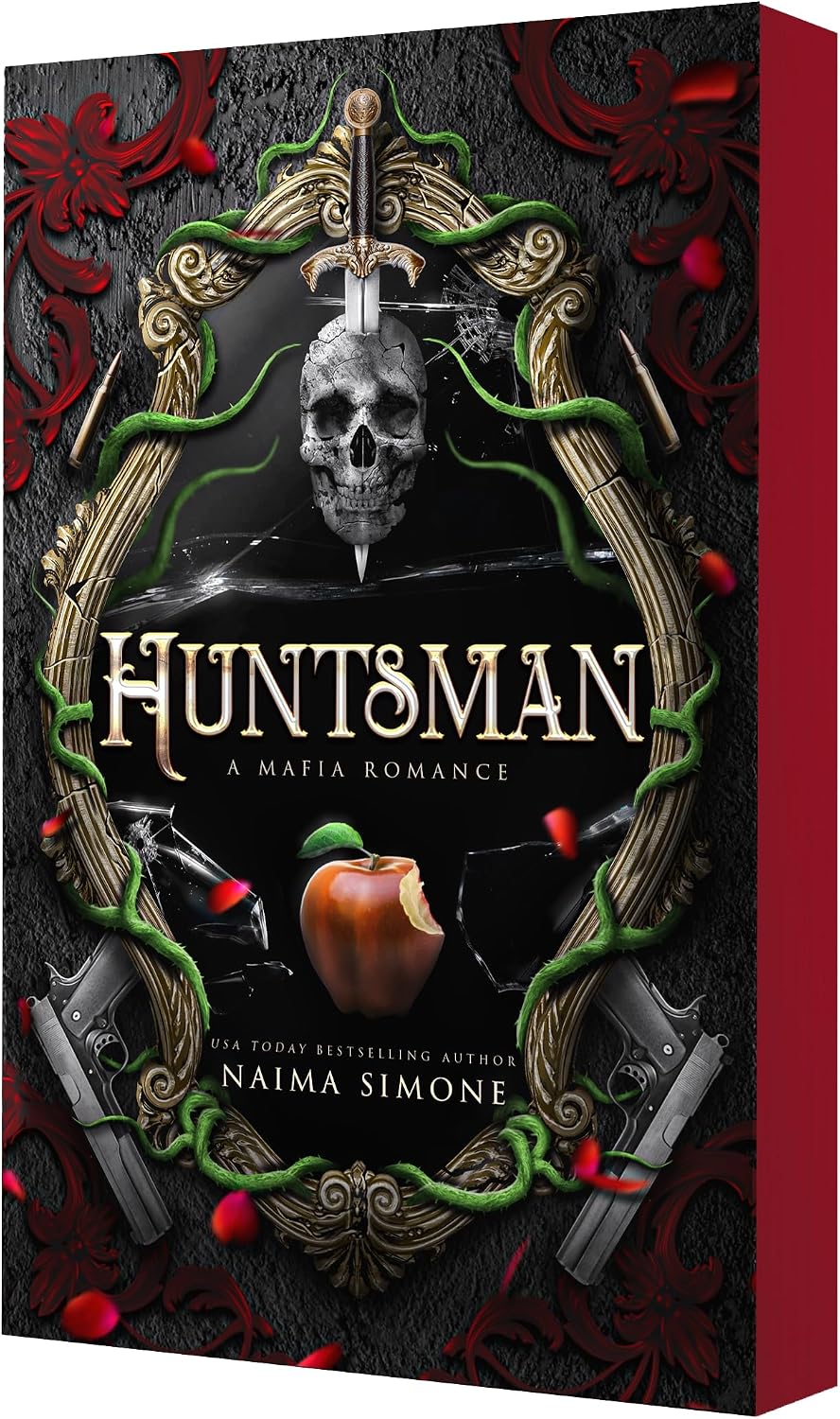 Huntsman: A Mafia Romance (The Hunted Kingdom, 1) by Naima Simone