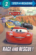 Race and Rescue! (Disney/Pixar Cars) (Step into Reading, Step 2) by RH Disney