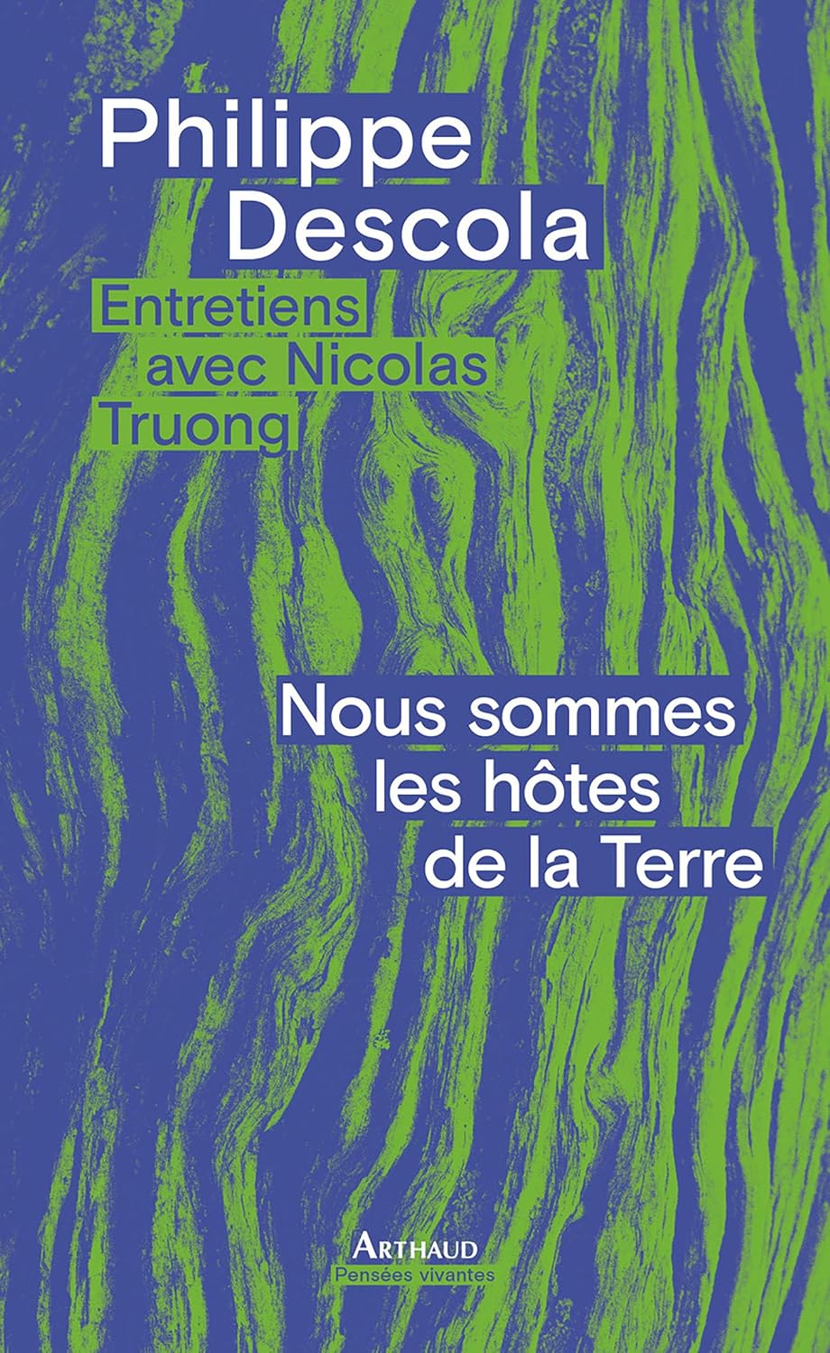 Nous sommes les hôtes de la Terre (French Edition) by Philippe Descola