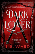 Dark Lover (Black Dagger Brotherhood) by J.R. Ward