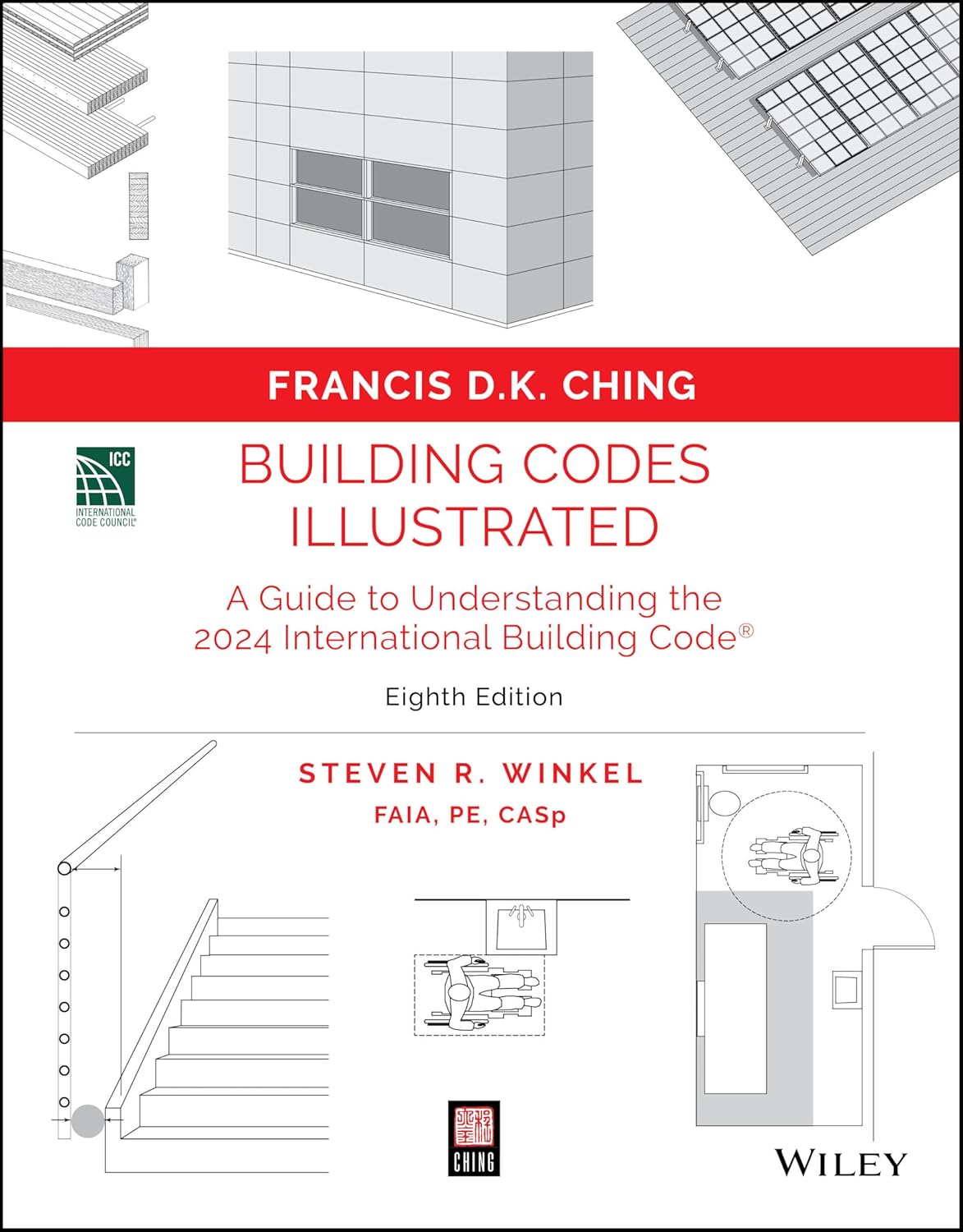 Building Codes Illustrated: A Guide to Understanding the 2024 International Building Code by Francis D. K. Ching