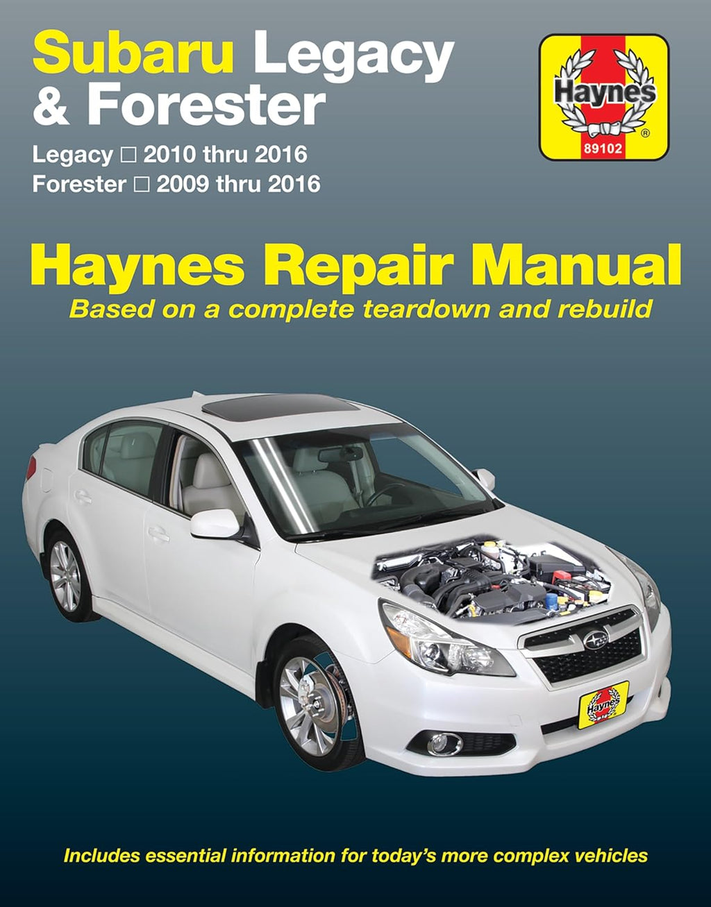 Subaru Legacy (10-16) & Forester (09-16) Haynes Repair Manual (Does Not Include Information Specific to Six-Cylinder and Diesel Engine Models) by Haynes Publishing