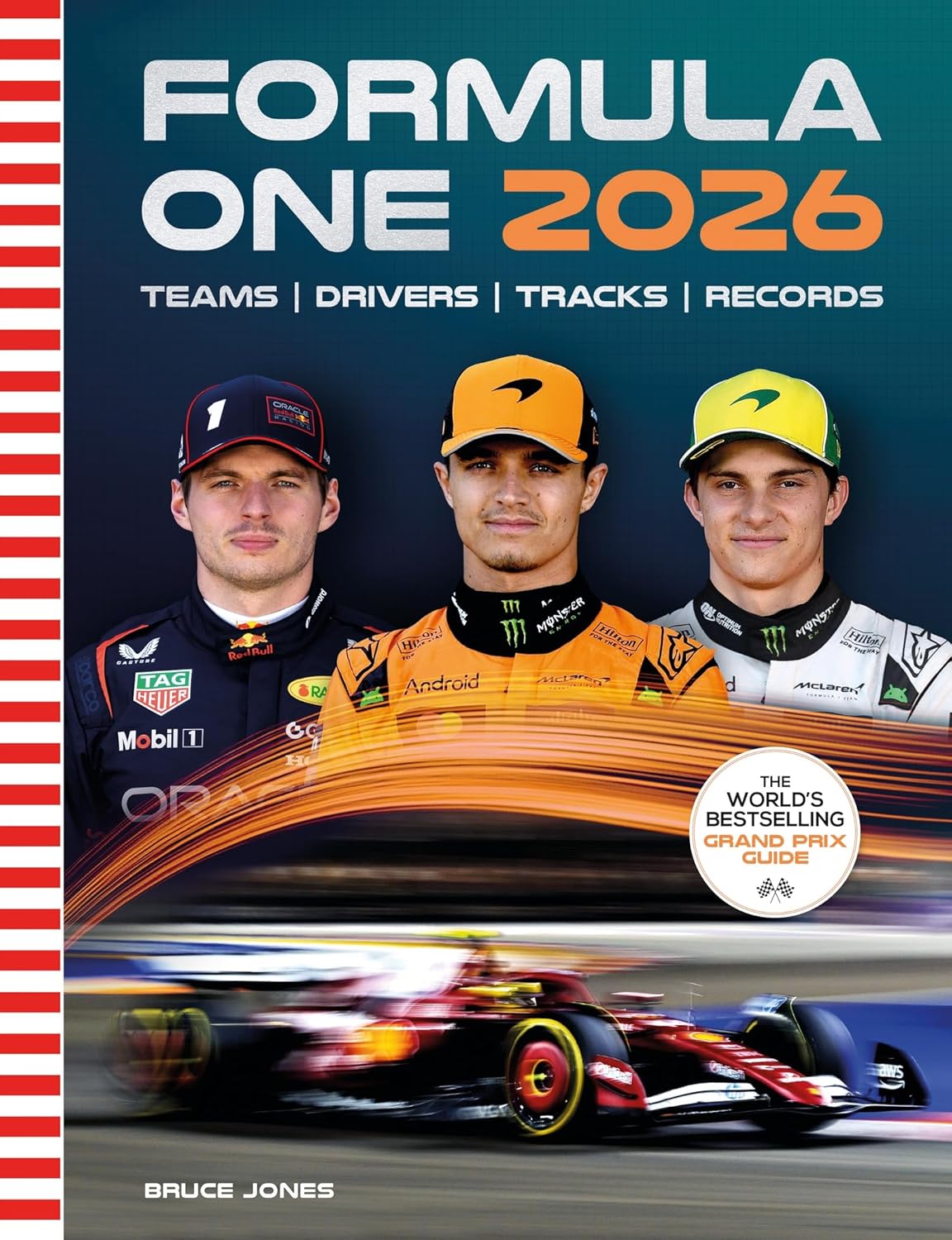 Formula One 2026: The World’s Bestselling Grand Prix Guide (Formula One Grand Prix Guide) by Bruce Jones