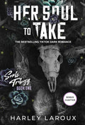 Her Soul to Take: A Paranormal Dark Academia Romance (Souls Trilogy) by Harley Laroux