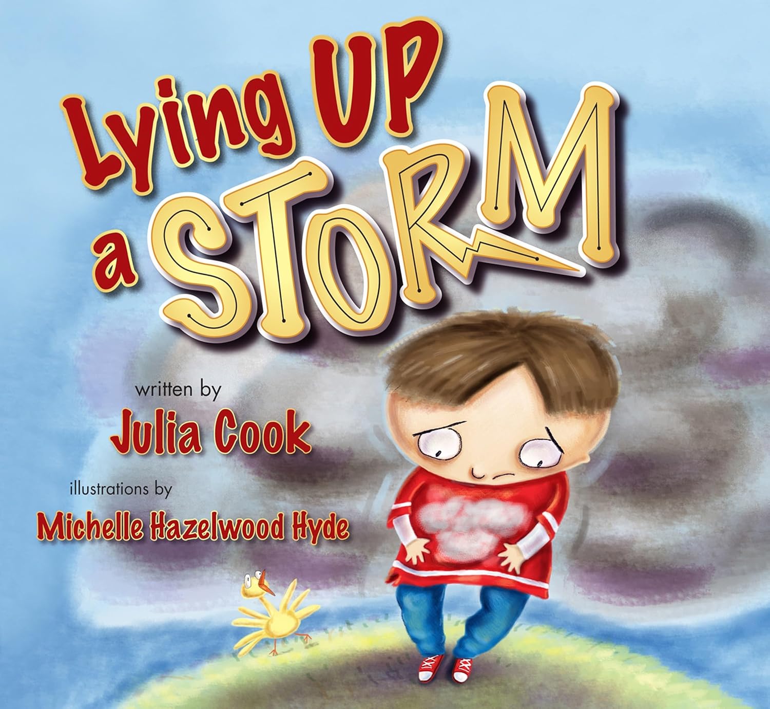 Lying Up a Storm: A Picture Book About Telling the Truth by Julia Cook