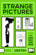 Strange Pictures: A Novel by Uketsu