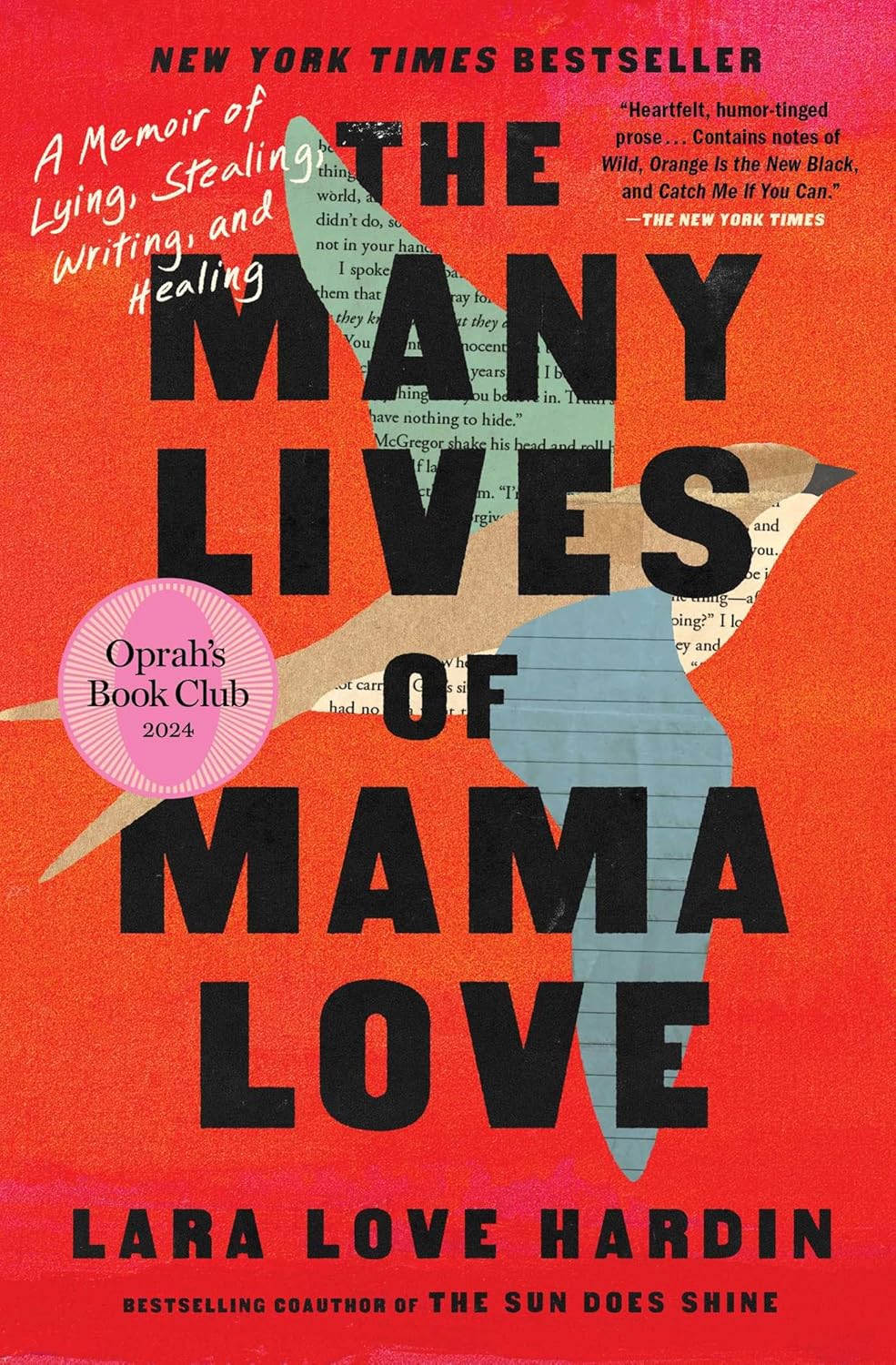 The Many Lives of Mama Love (Oprah's Book Club): A Memoir of Lying, Stealing, Writing, and Healing by Lara Love Hardin