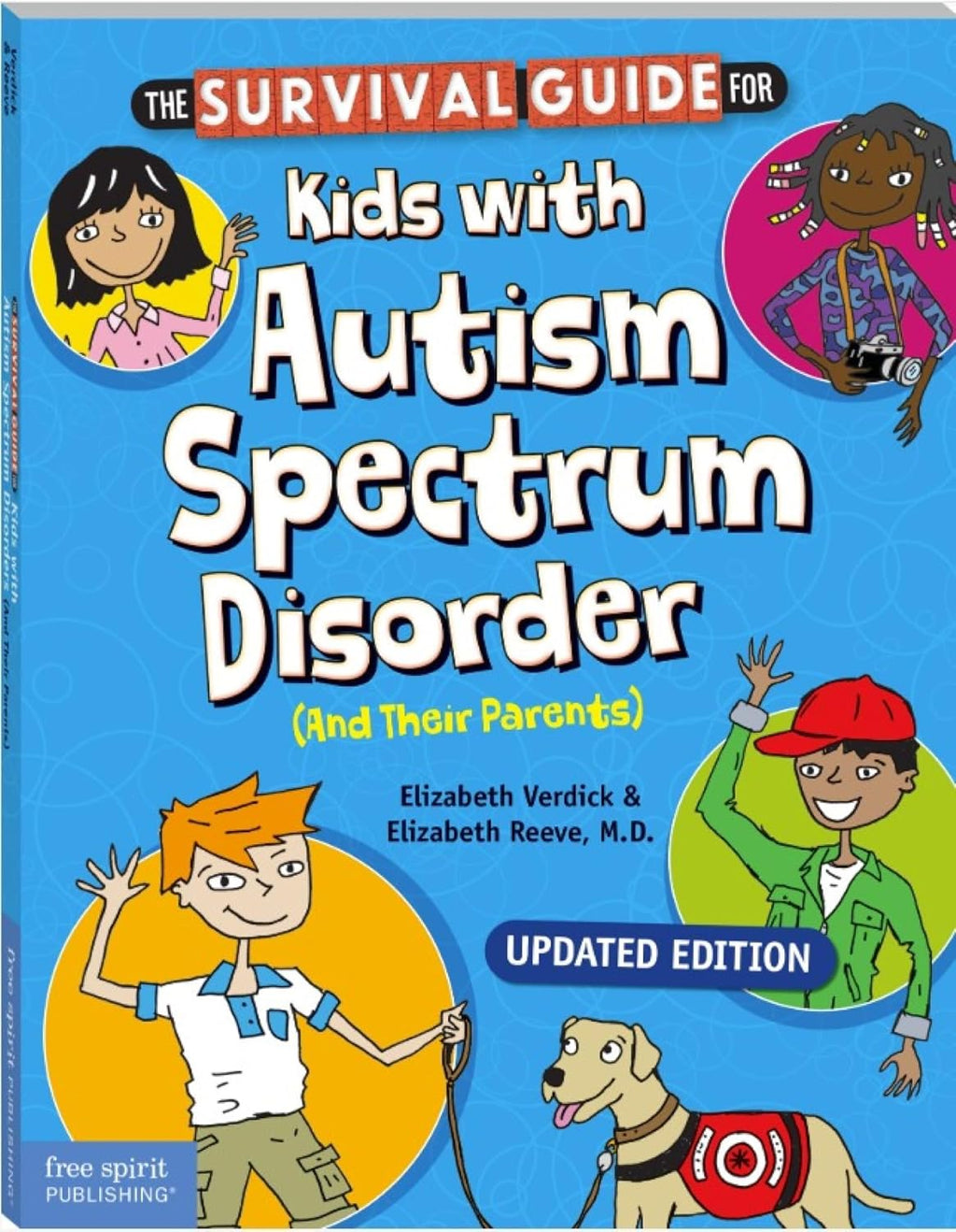 The Survival Guide for Kids with Autism Spectrum Disorder (And Their Parents) by Elizabeth Verdick
