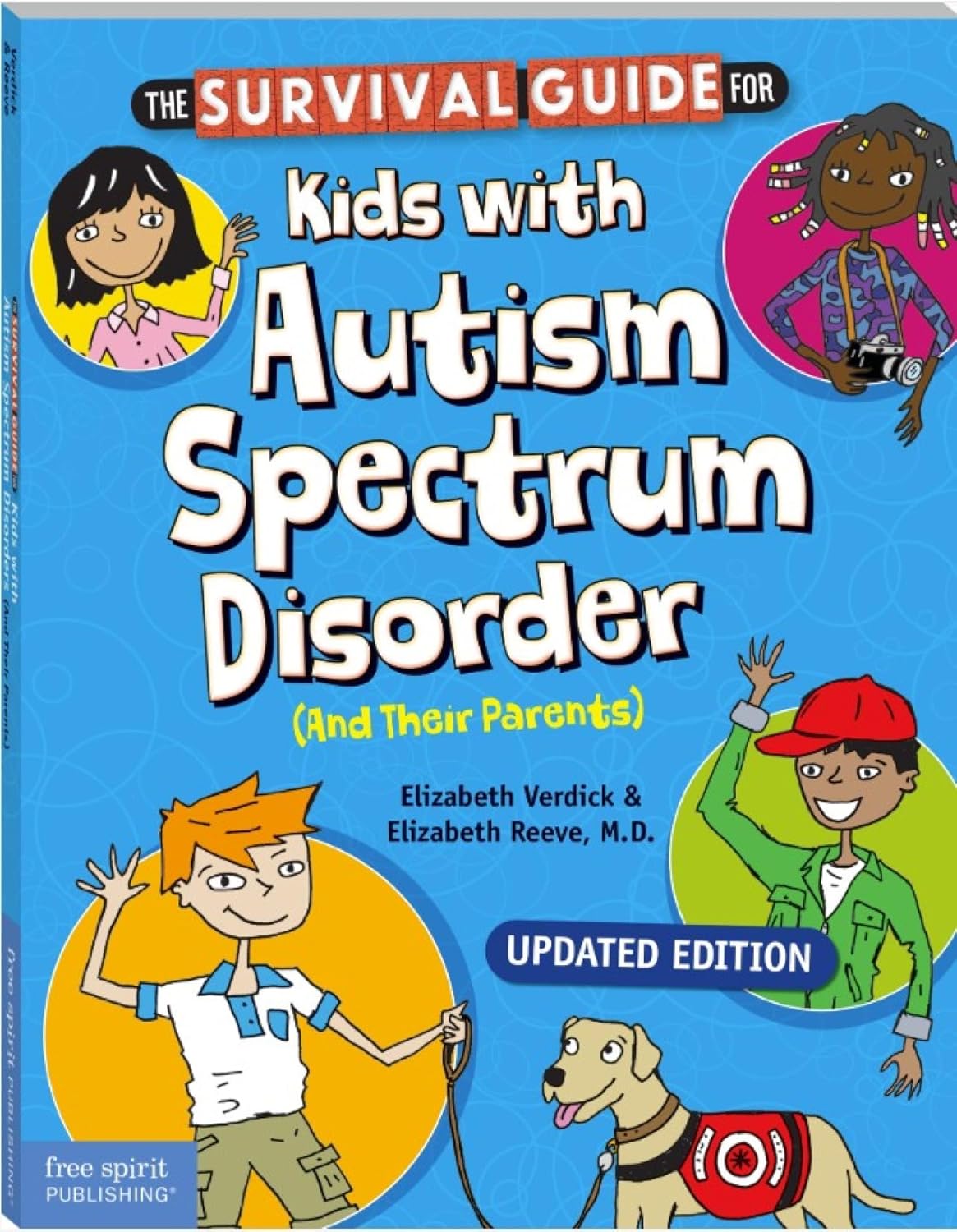 The Survival Guide for Kids with Autism Spectrum Disorder (And Their Parents) by Elizabeth Verdick