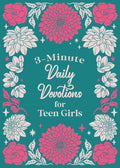 3-Minute Daily Devotions for Teen Girls (3-Minute Devotions) by Compiled by Barbour Staff