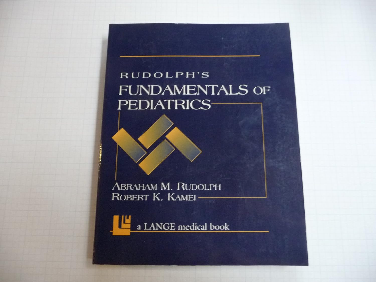 Rudolph's Fundamentals of Pediatrics by Abraham M. Rudolph