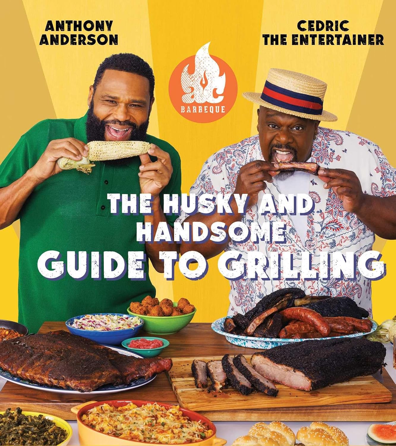 AC Barbeque: The Husky and Handsome Guide to Grilling: (A Cookbook) by Anthony Anderson