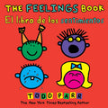 The Feelings Book / El libro de los sentimientos (Spanish and English Edition) by Todd Parr