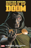 Doctor Doom: Books Of Doom by Ed Brubaker