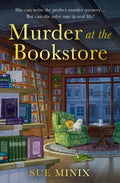 Murder at the Bookstore: An absolutely charming bookish cozy mystery (The Bookstore Mystery Series) by Sue Minix